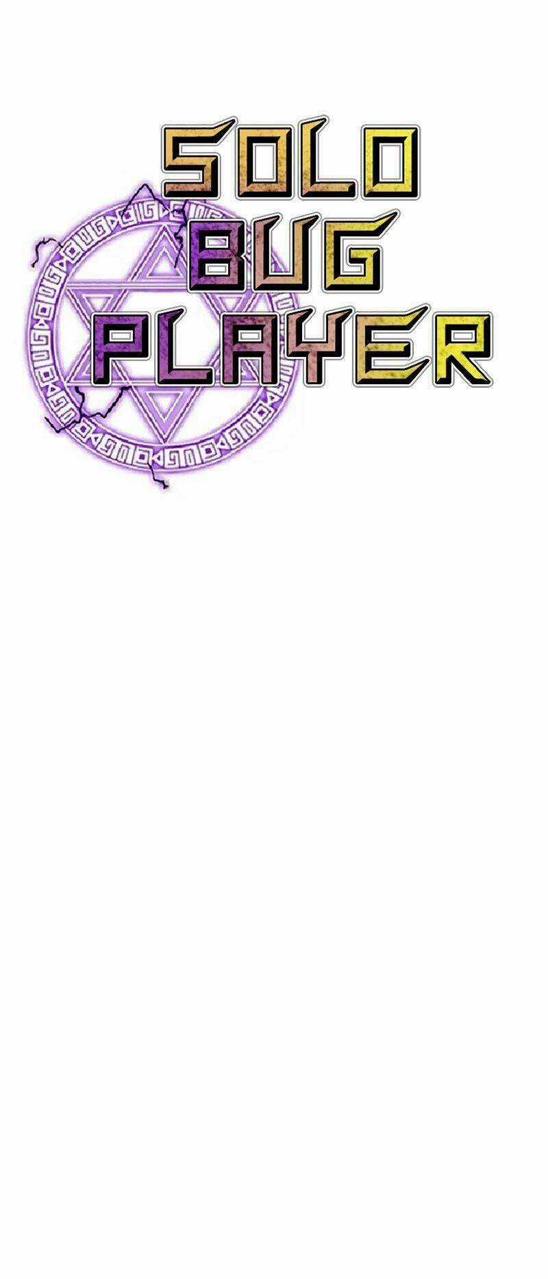 BUG PLAYER - NGƯỜI CHƠI LỖI - Chapter 84 - Trang 14