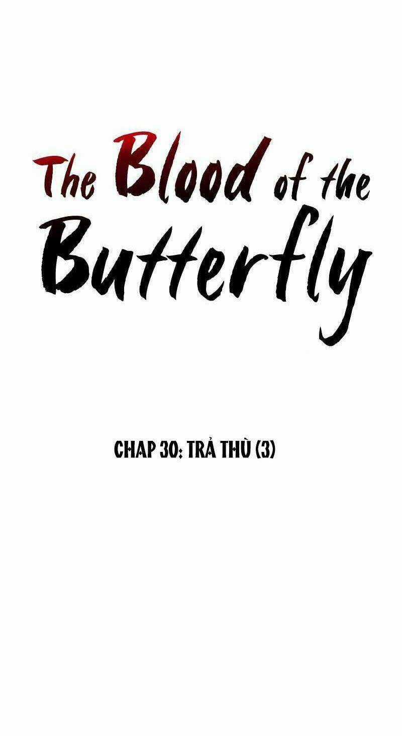 Bươm Bướm Và Máu - Chapter 30 - Trang 9