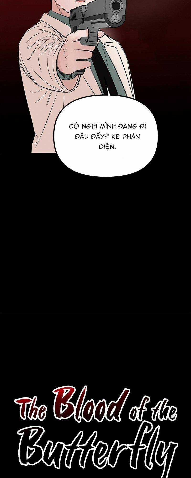 Bươm Bướm Và Máu - Chapter 62 - Trang 4