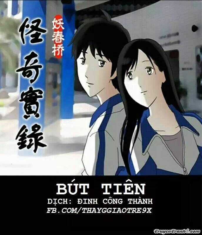 Bút Tiên - Chapter 1 - Trang 1