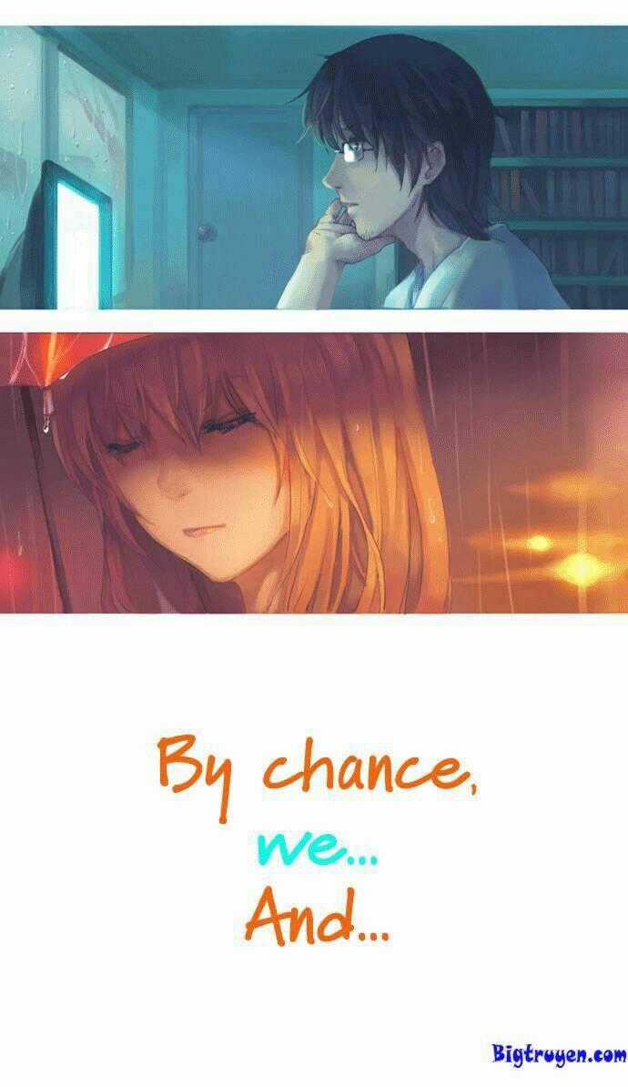 By Chance, We... and... - Chapter 1 - Trang 1