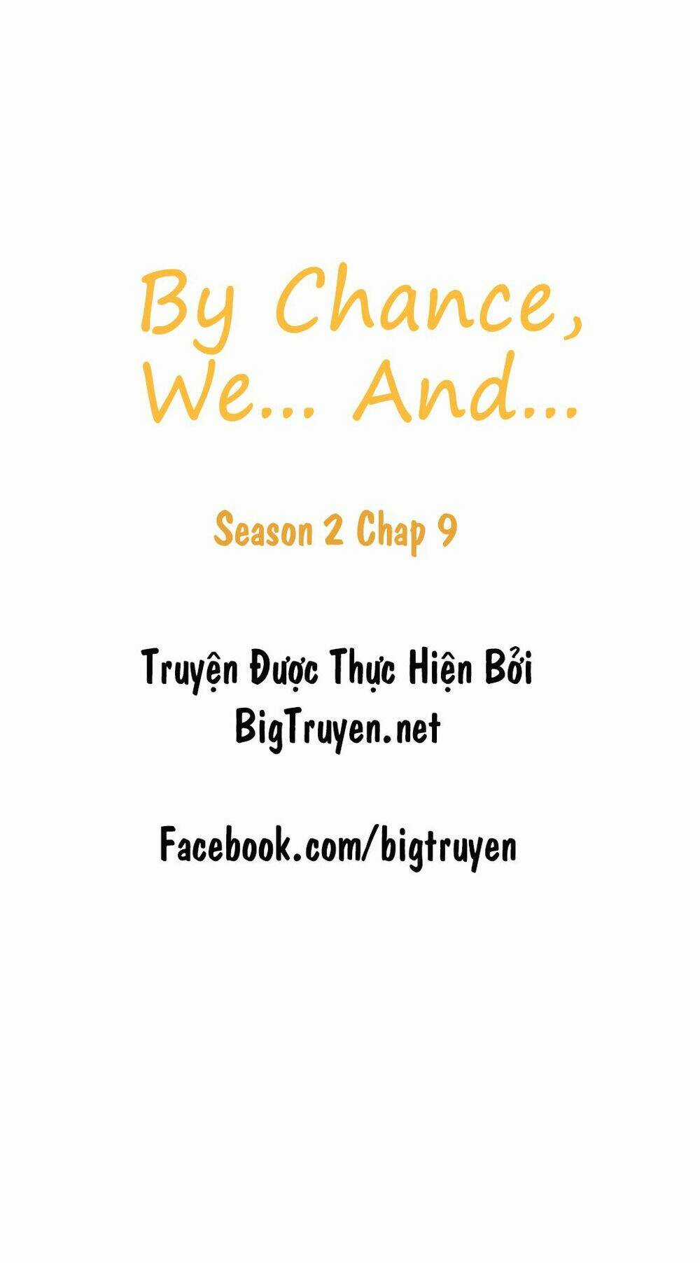 By Chance, We... and... - Chapter 32 - Trang 8