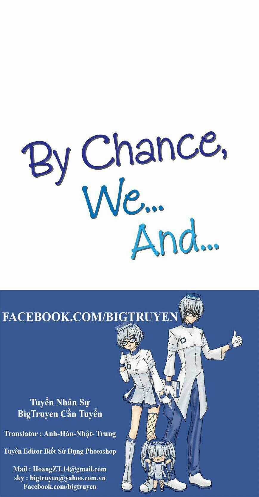 By Chance, We... and... - Chapter 36 - Trang 1