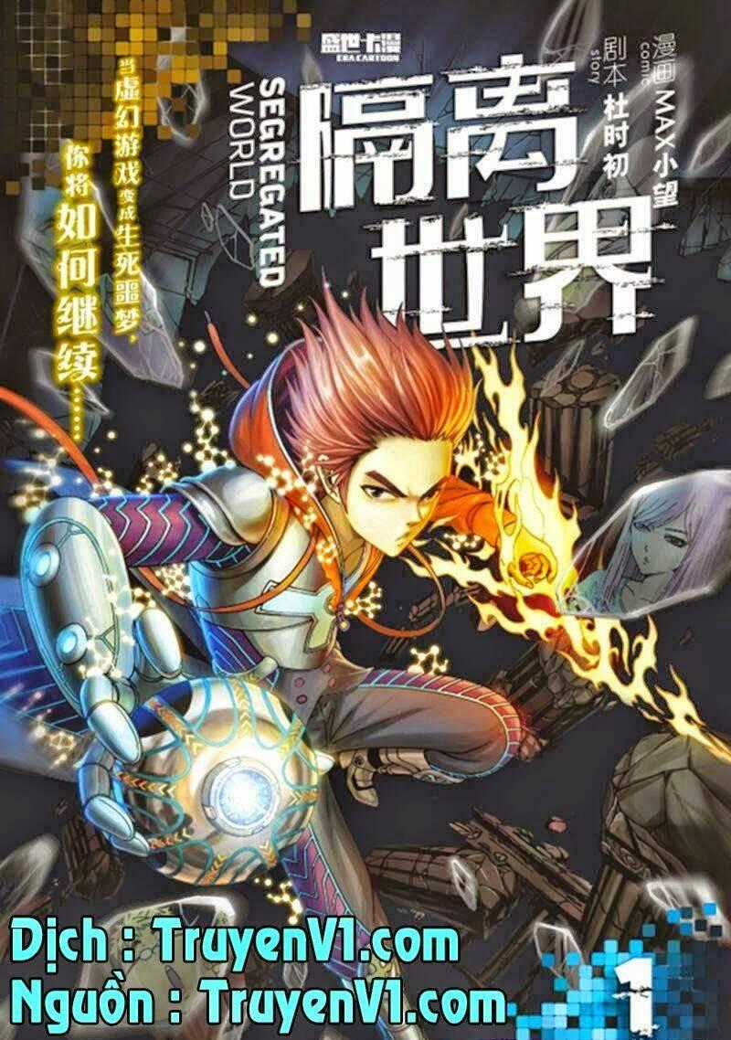 Cách Ly Thế Giới - Chapter 1 - Trang 1