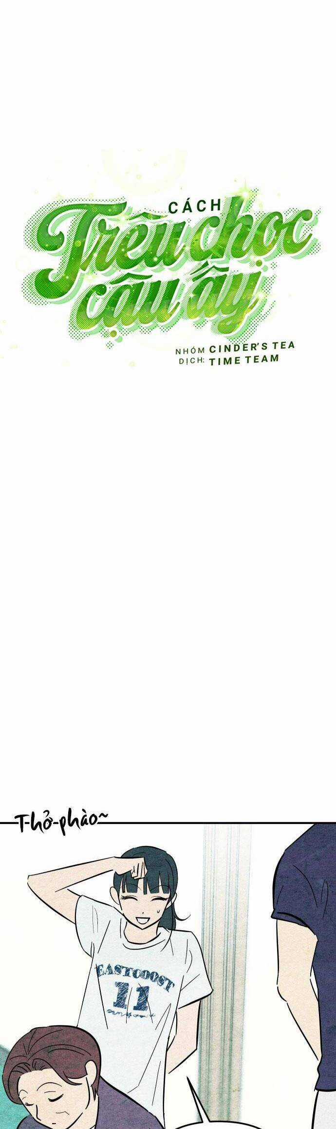 Cách Trêu Chọc Cậu Ấy - Chapter 8 - Trang 6
