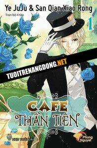 Cafe Thần Tiên - Chapter 1 - Trang 1