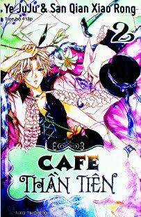 Cafe Thần Tiên - Chapter 2 - Trang 1