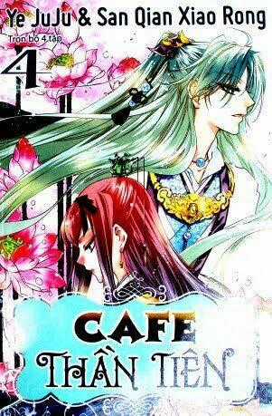Cafe Thần Tiên - Chapter 4 - Trang 2