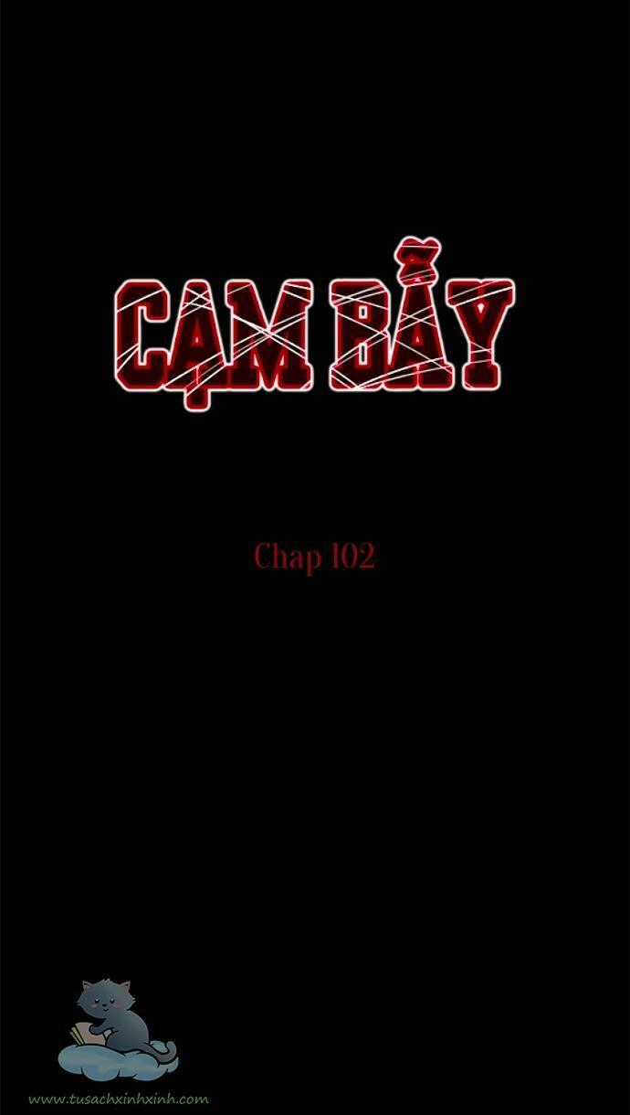 Cạm Bẫy - Chapter 102 - Trang 2