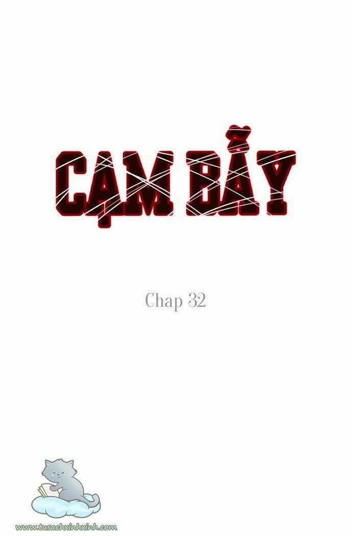 Cạm Bẫy - Chapter 32 - Trang 1