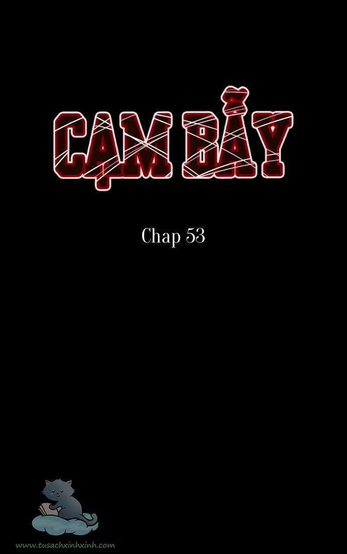 Cạm Bẫy - Chapter 53 - Trang 1