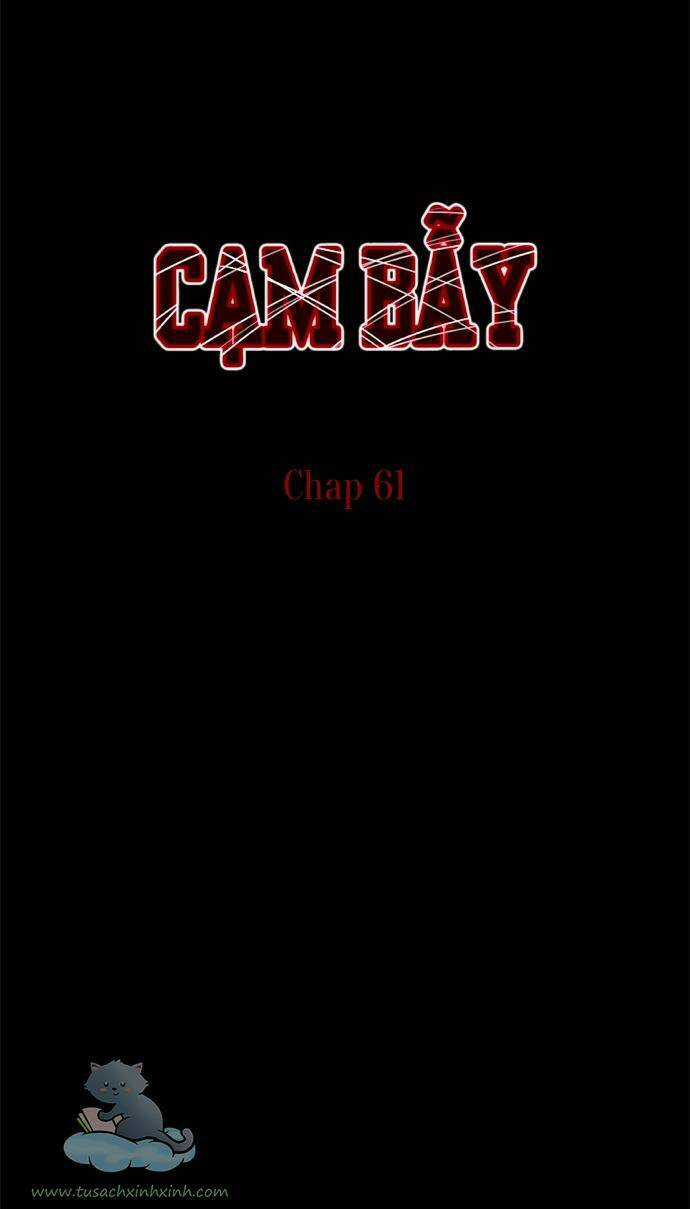 Cạm Bẫy - Chapter 61 - Trang 3