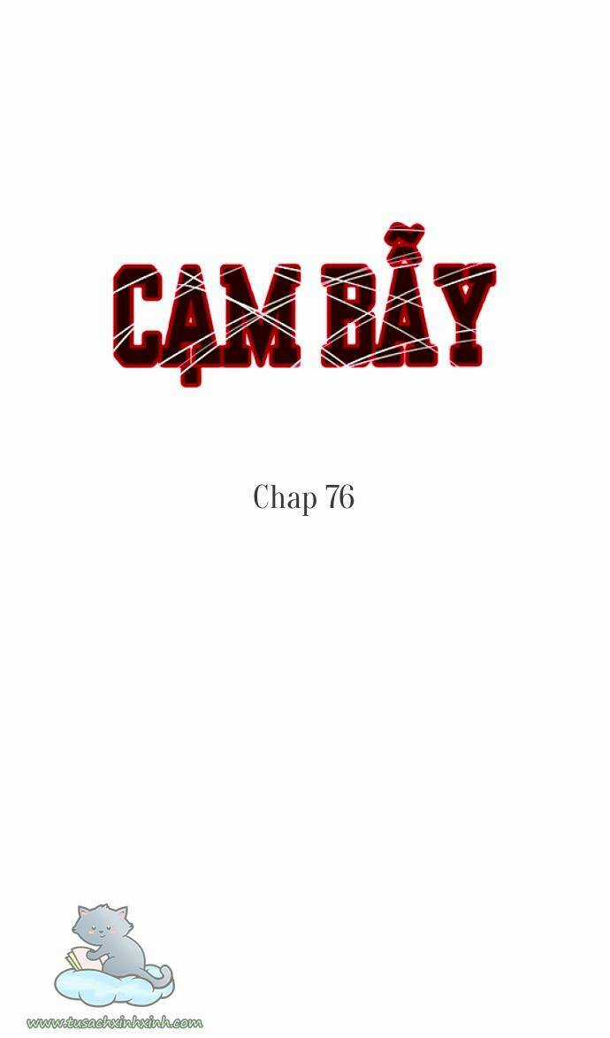 Cạm Bẫy - Chapter 76 - Trang 4