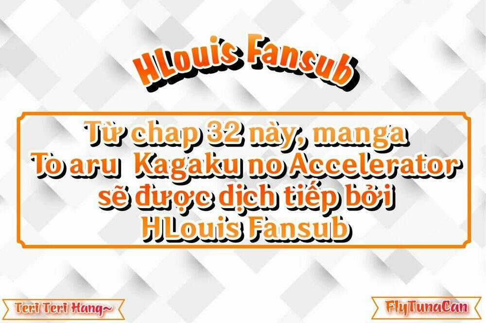 Cấm Thư Ma Thuật Index: Accelerator - Chapter 32 - Trang 2