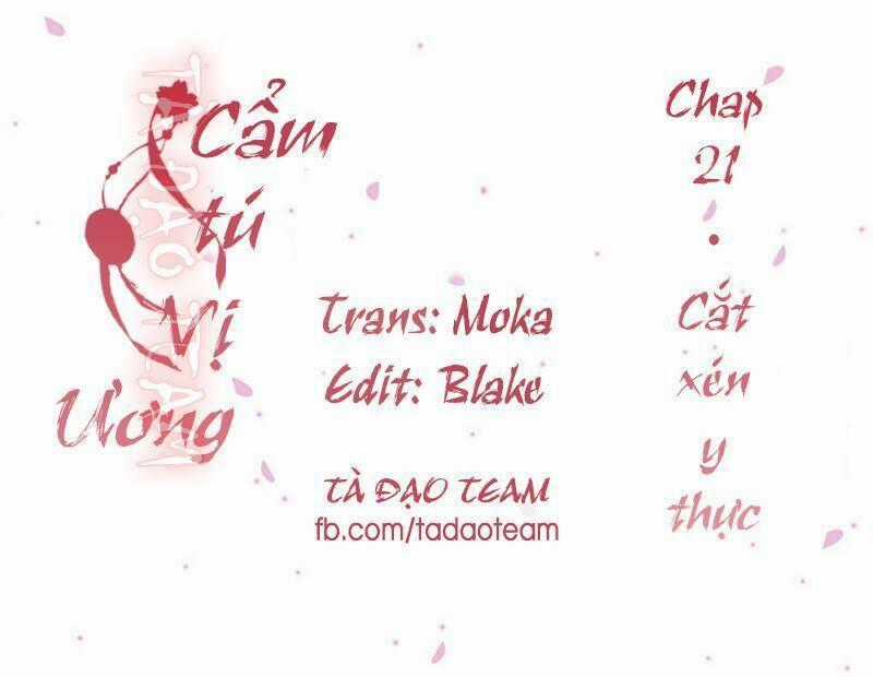 Cẩm Tú Vị Ương - Chapter 21 - Trang 1