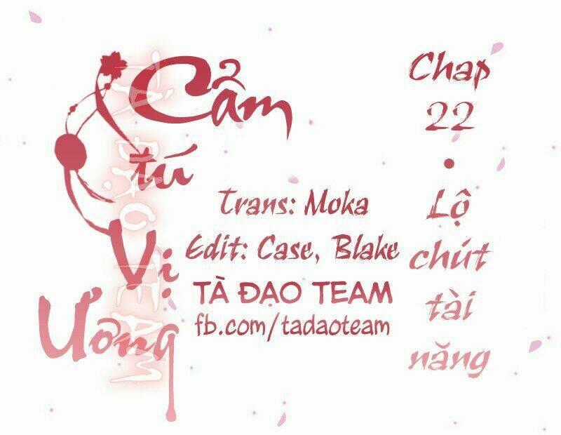 Cẩm Tú Vị Ương - Chapter 22 - Trang 1