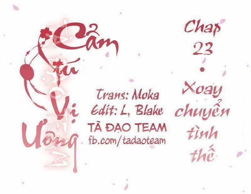 Cẩm Tú Vị Ương - Chapter 23 - Trang 1