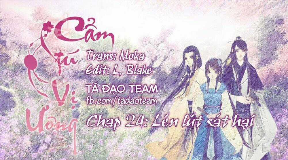 Cẩm Tú Vị Ương - Chapter 24 - Trang 1