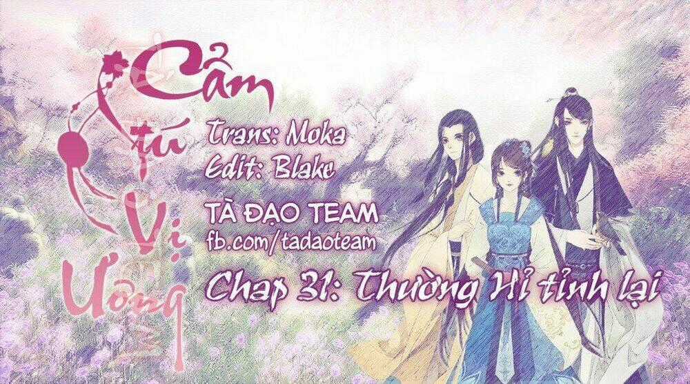 Cẩm Tú Vị Ương - Chapter 31 - Trang 1