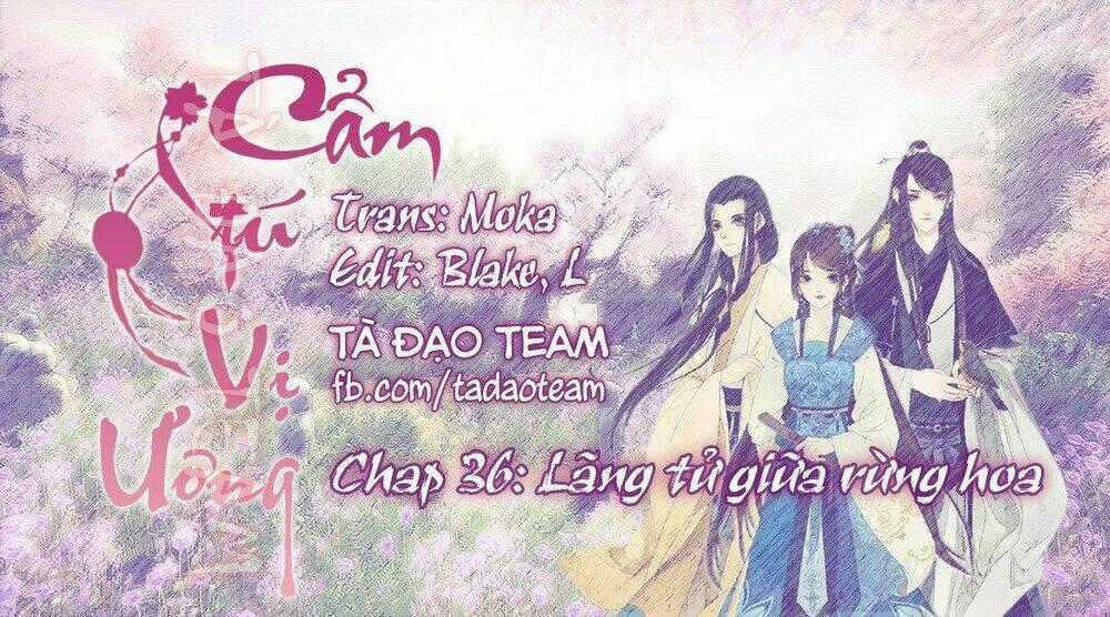 Cẩm Tú Vị Ương - Chapter 36 - Trang 1