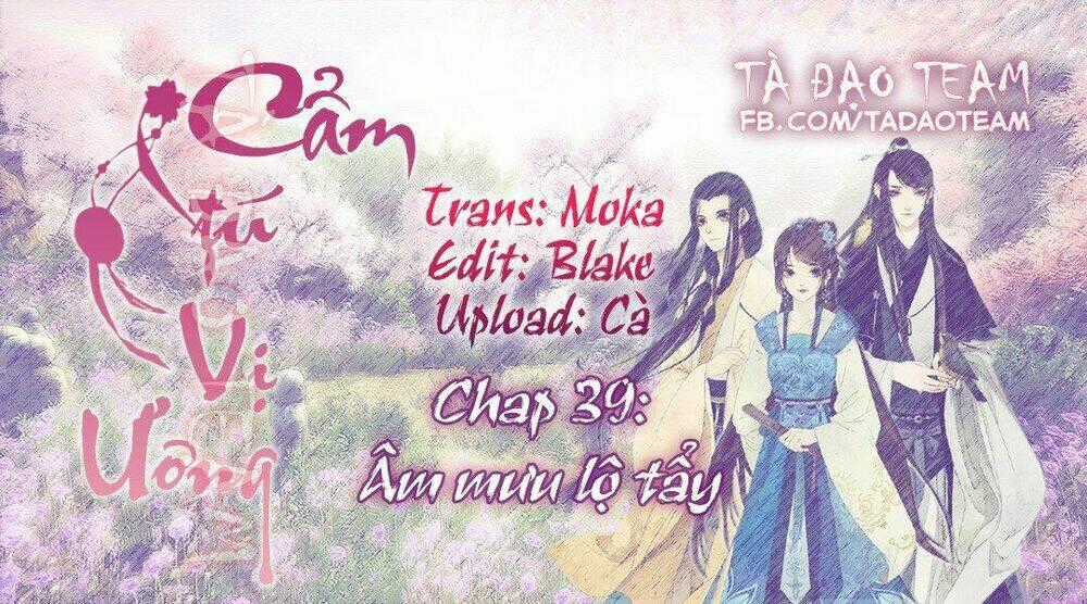 Cẩm Tú Vị Ương - Chapter 39 - Trang 1