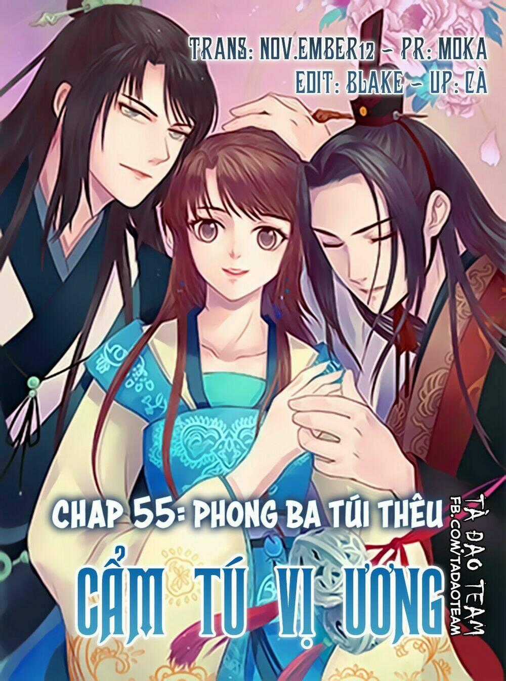 Cẩm Tú Vị Ương - Chapter 55 - Trang 2