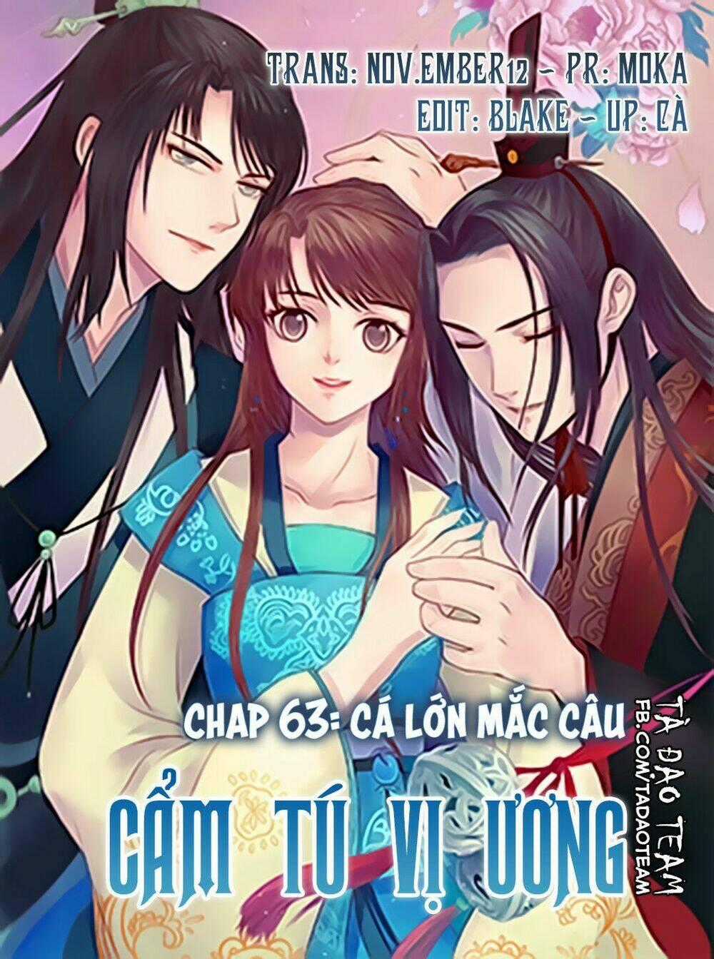 Cẩm Tú Vị Ương - Chapter 63 - Trang 2
