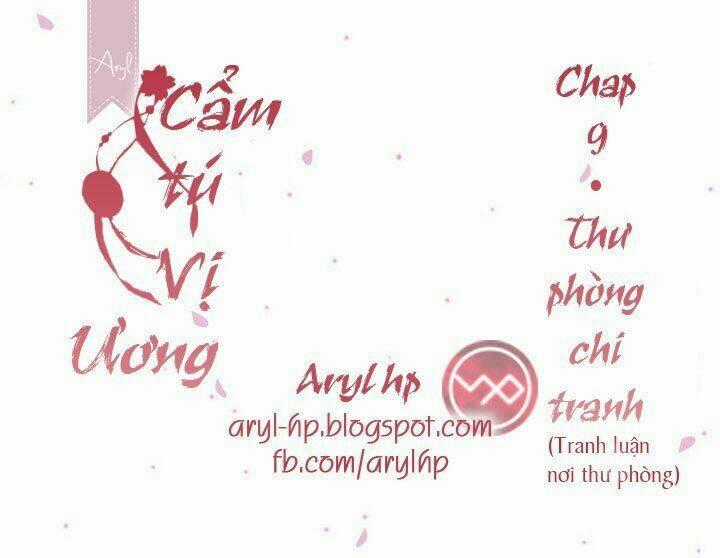 Cẩm Tú Vị Ương - Chapter 9 - Trang 1