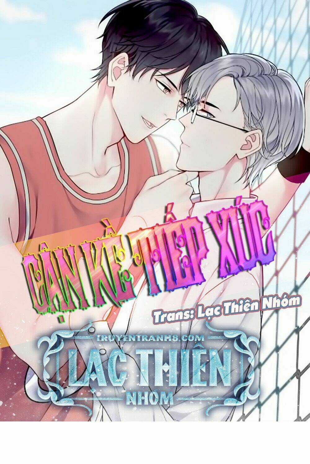 Cận Kề Tiếp Xúc - Chapter 14 - Trang 3