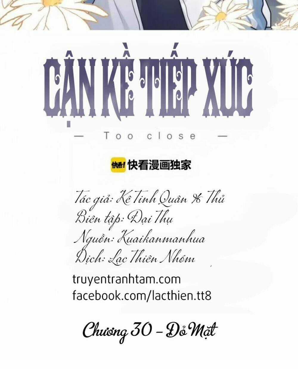 Cận Kề Tiếp Xúc - Chapter 30 - Trang 2