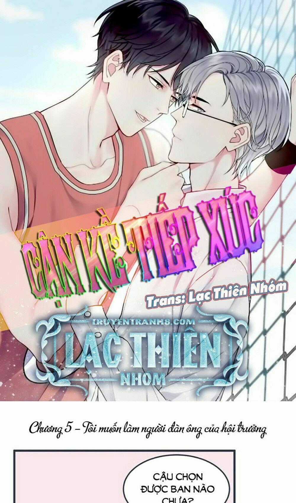 Cận Kề Tiếp Xúc - Chapter 5 - Trang 1