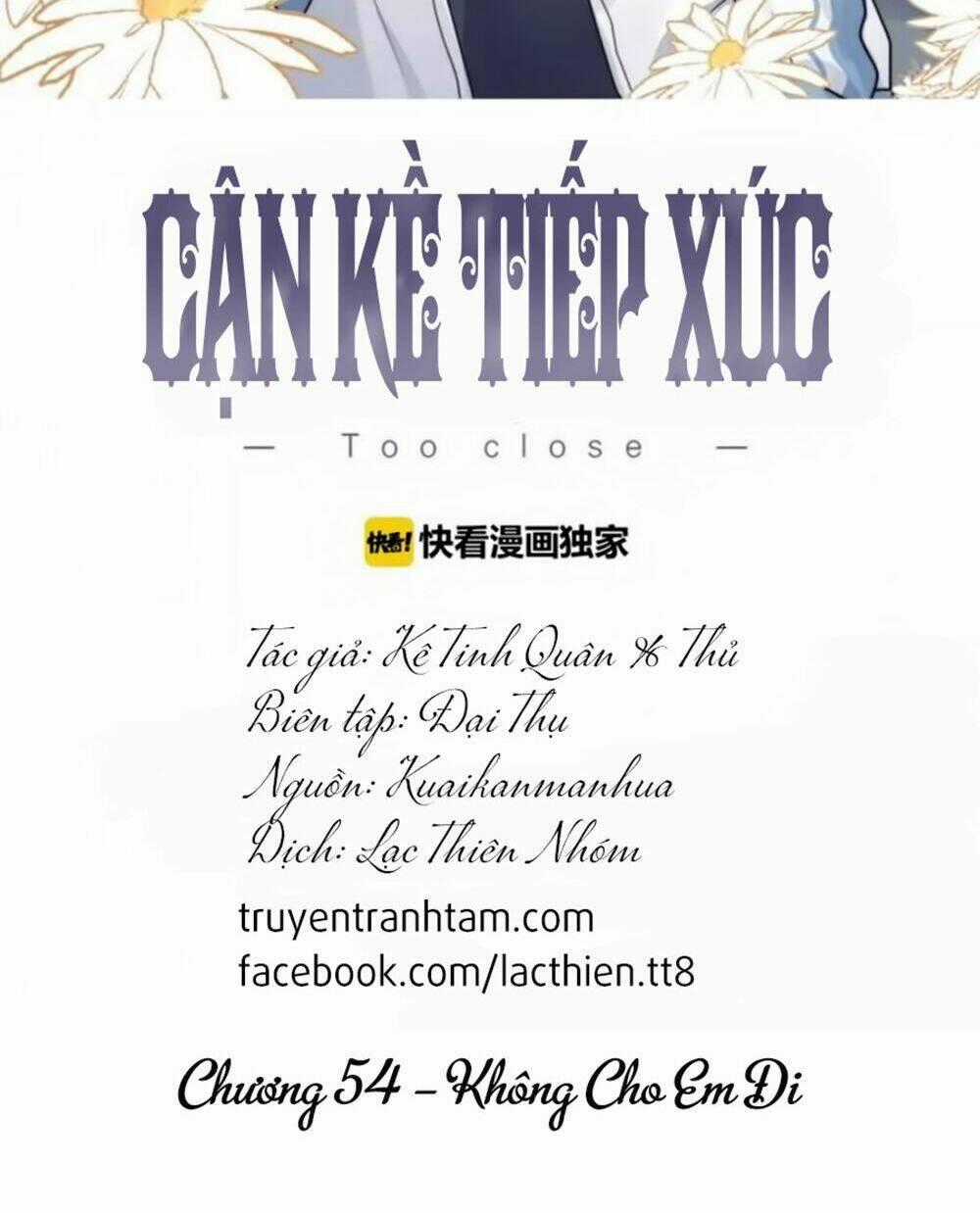 Cận Kề Tiếp Xúc - Chapter 54 - Trang 2