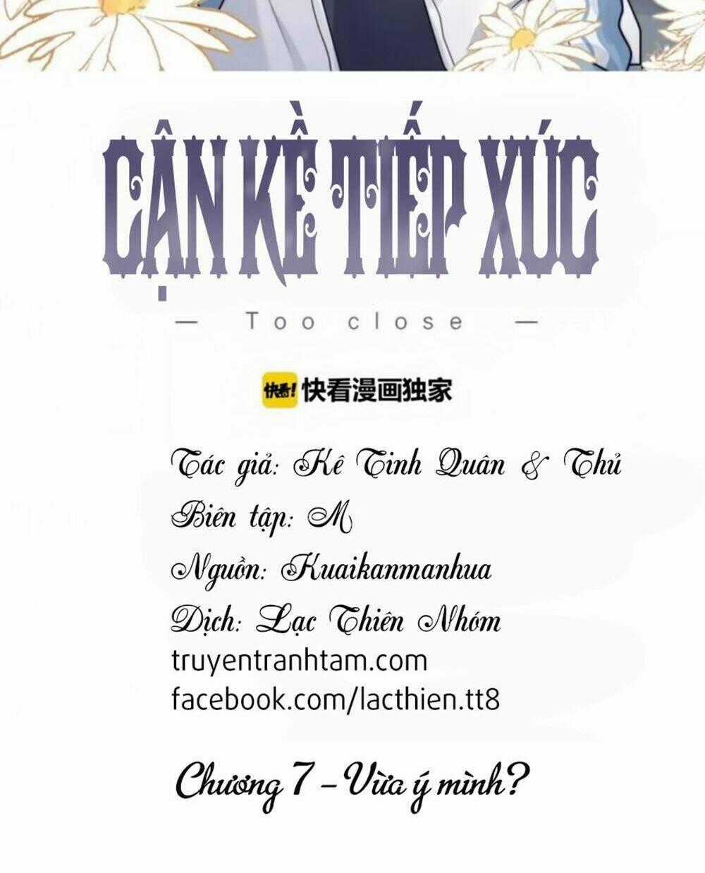 Cận Kề Tiếp Xúc - Chapter 7 - Trang 2
