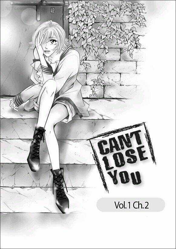 Can't Lose You - Chapter 2 - Trang 1