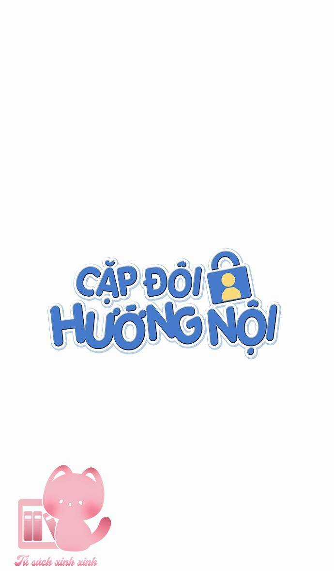 Cặp Đôi Hướng Nội - Chapter 13 - Trang 3