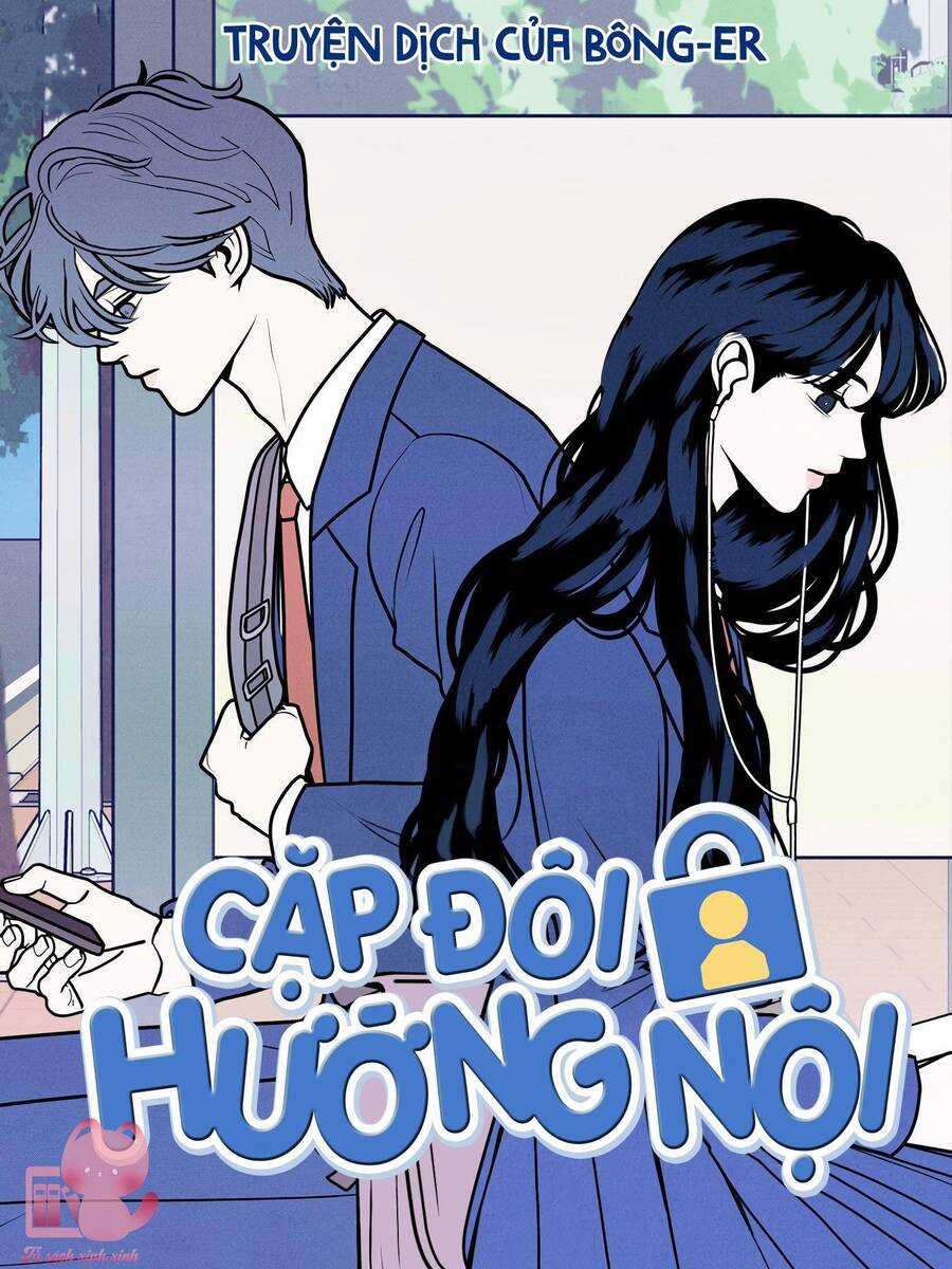 Cặp Đôi Hướng Nội - Chapter 16 - Trang 2