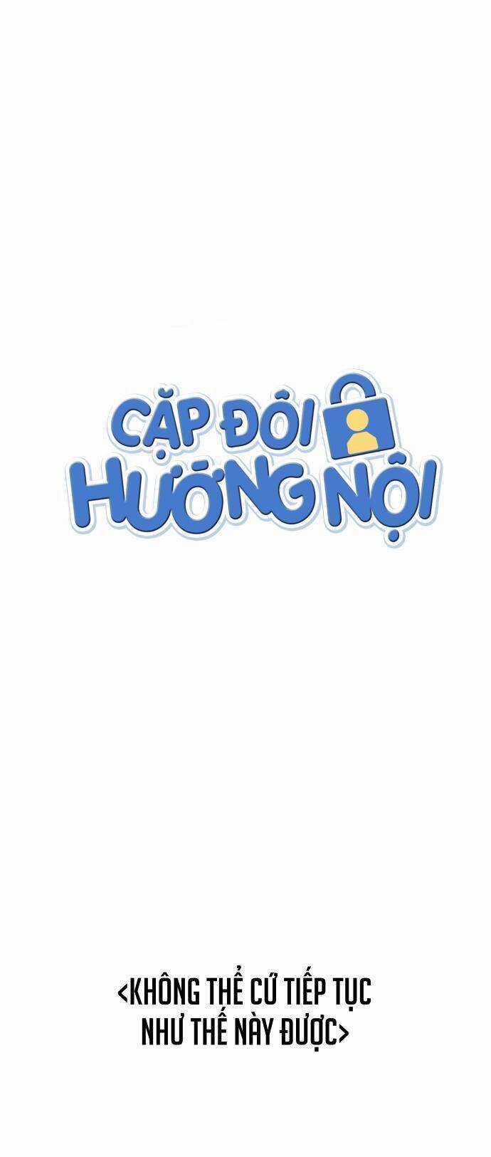 Cặp Đôi Hướng Nội - Chapter 16 - Trang 3