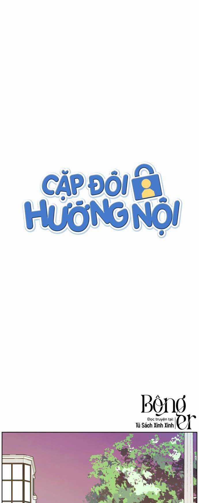 Cặp Đôi Hướng Nội - Chapter 17 - Trang 3