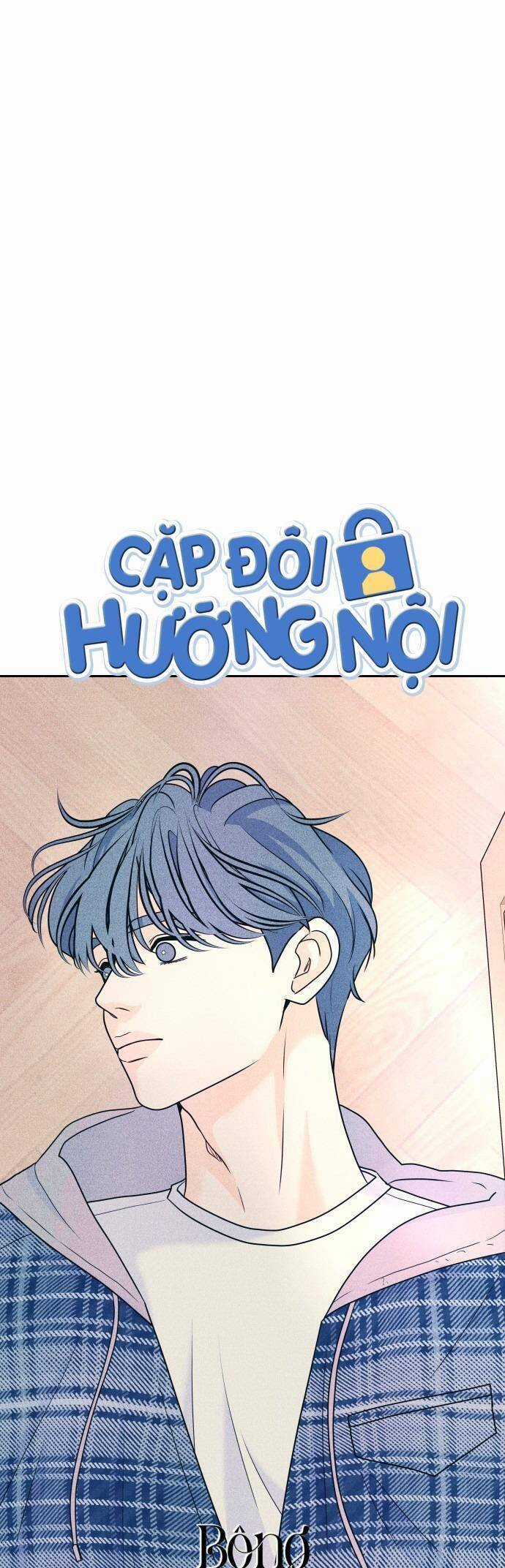 Cặp Đôi Hướng Nội - Chapter 30 - Trang 3