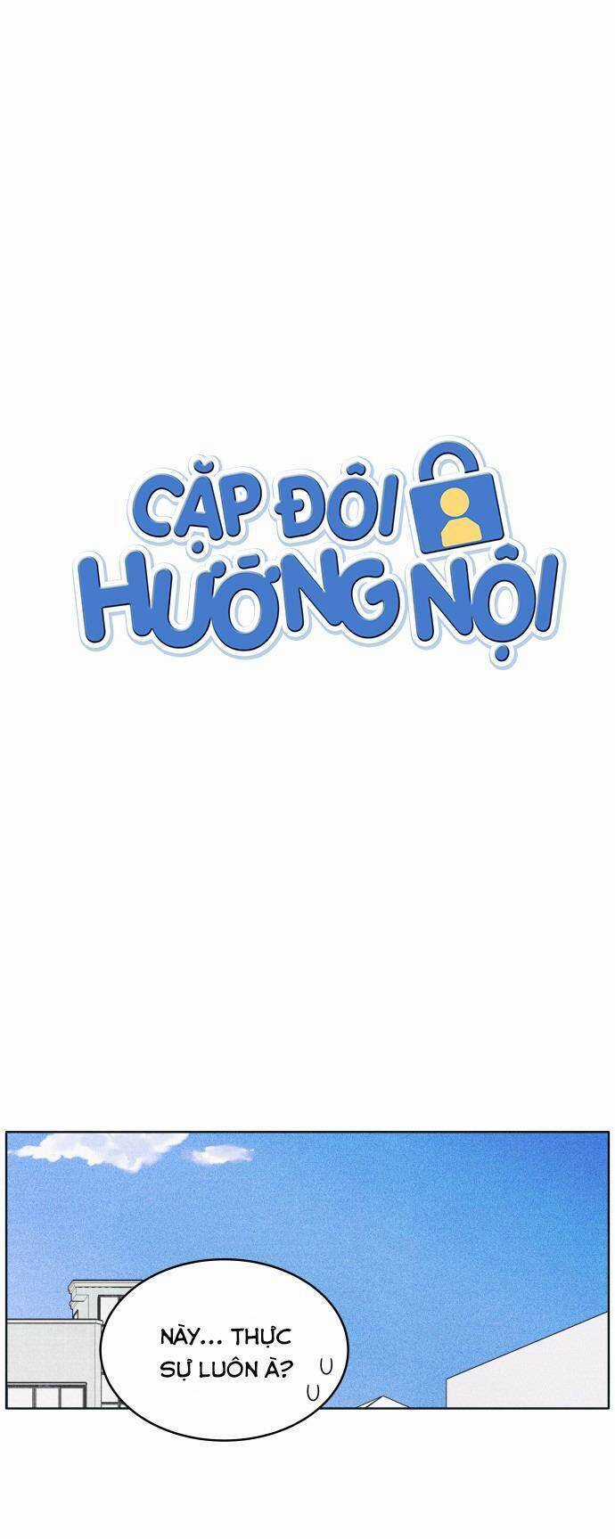 Cặp Đôi Hướng Nội - Chapter 38 - Trang 2