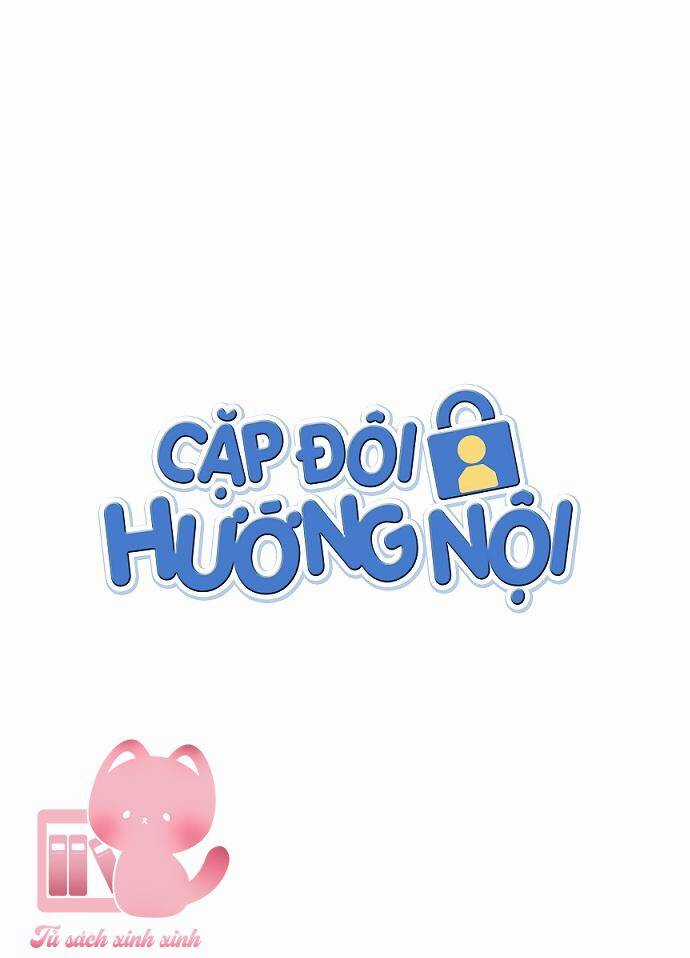 Cặp Đôi Hướng Nội - Chapter 4 - Trang 5