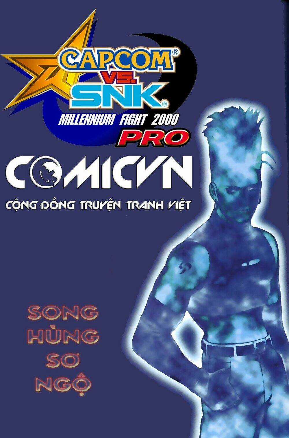Capcom Vs Snk Ngoại Truyện - Chapter 2 - Trang 1