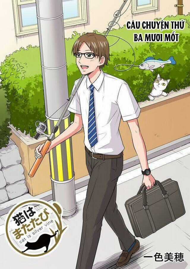 Cat is silver vine - Chapter 31 - Trang 1