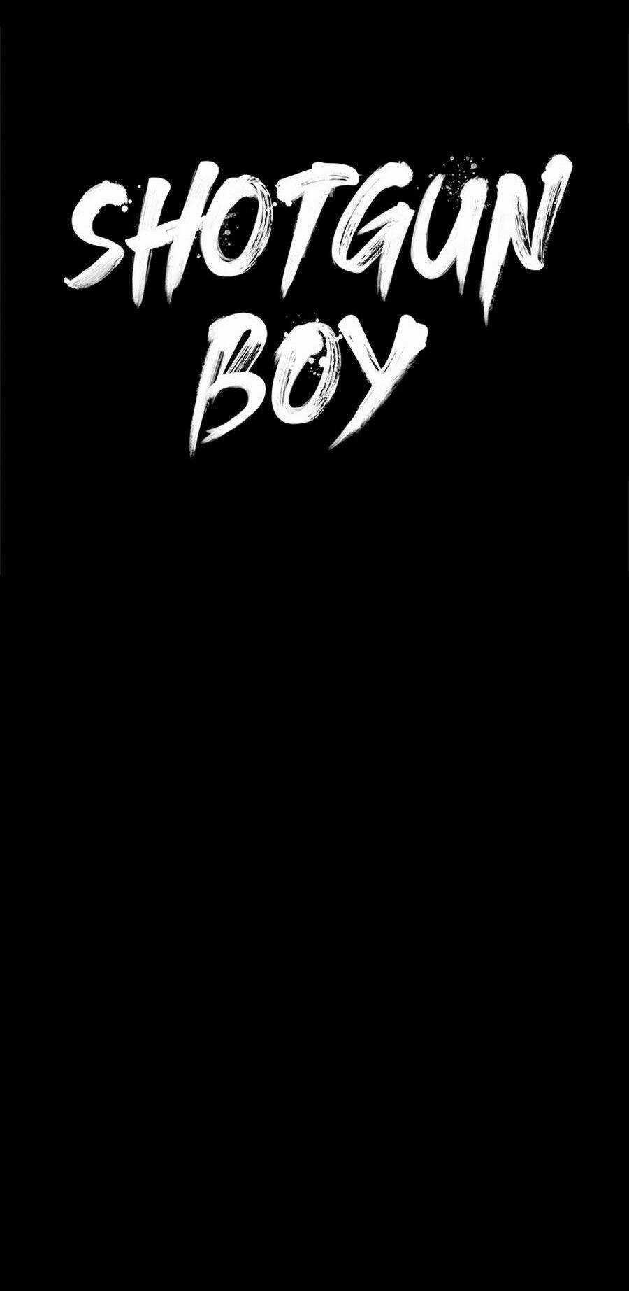 Cậu Bé Shotgun - Chapter 4 - Trang 33