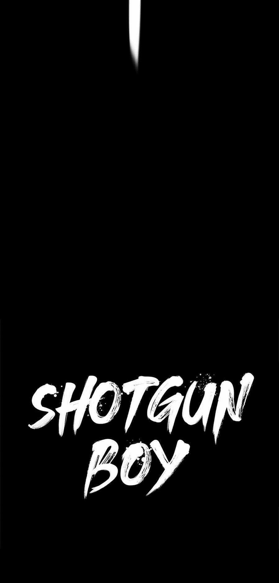 Cậu Bé Shotgun - Chapter 46 - Trang 42
