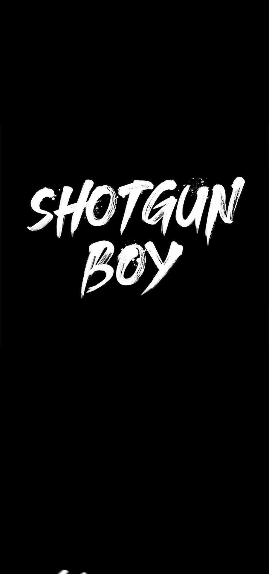 Cậu Bé Shotgun - Chapter 50 - Trang 65