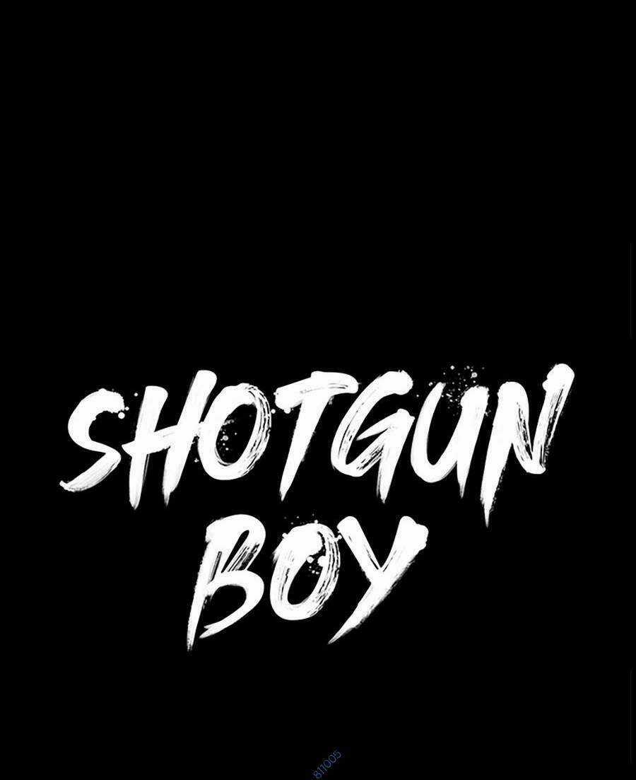 Cậu Bé Shotgun - Chapter 52 - Trang 35