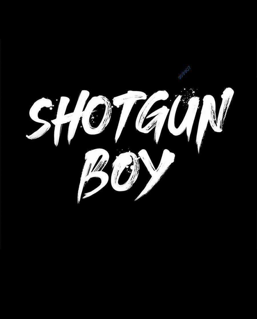 Cậu Bé Shotgun - Chapter 66 - Trang 47