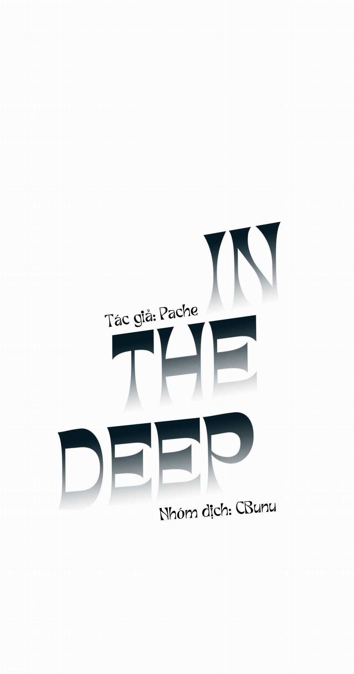 (Cbunu) In The Deep - Chapter 4 - Trang 21
