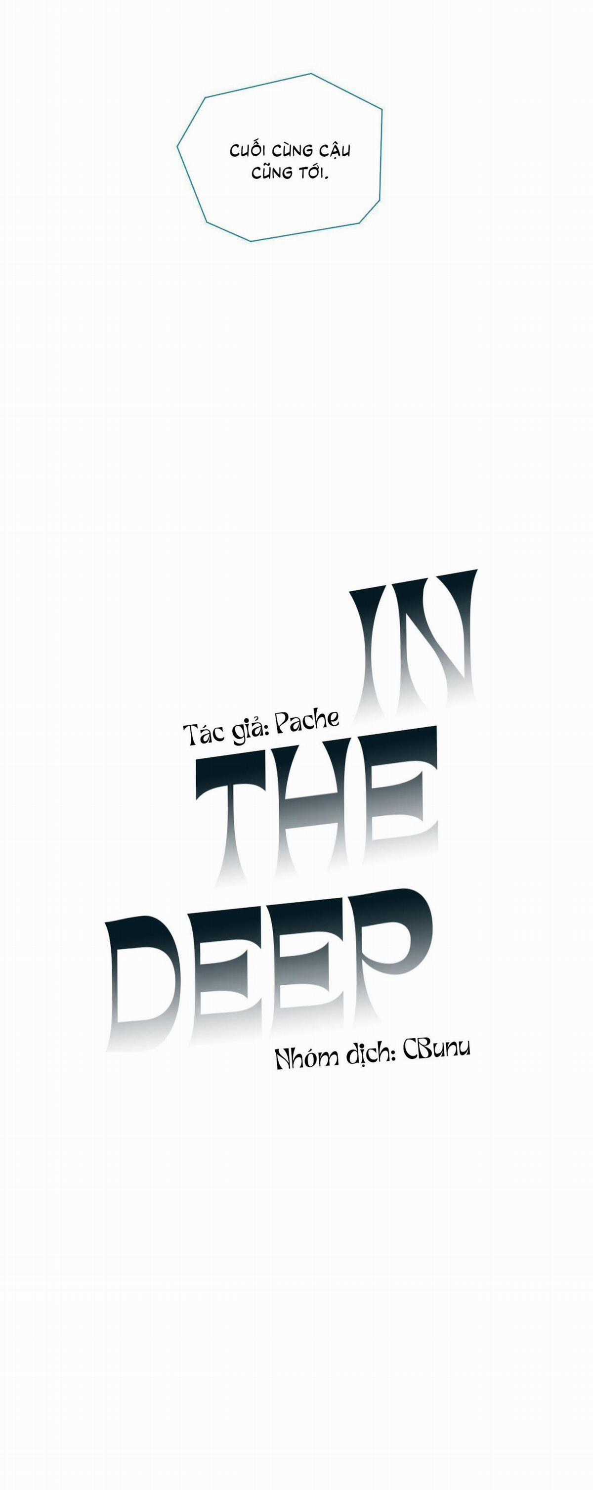 (Cbunu) In The Deep - Chapter 6 - Trang 14